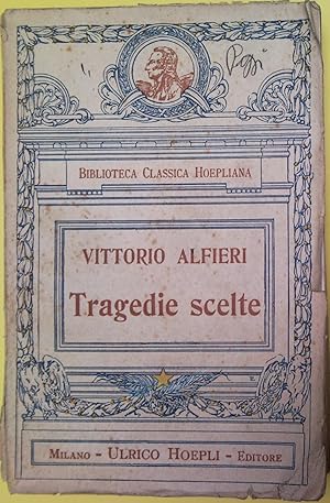 Le Tragedie, scelte e illustrate da Michele Scherillo. Seconda edizione, rifatta.