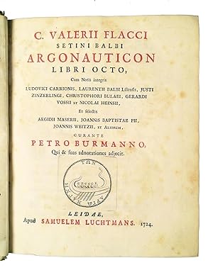 C. Valerii Flacci Setini Balbi Argonauticon libri octo, cum notis integris Ludovici Carrionis, La...