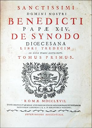 Sanctissimi domini nostri Benedicti papae XIV. De synodo dioecesana libri tredecim in duos tomos ...