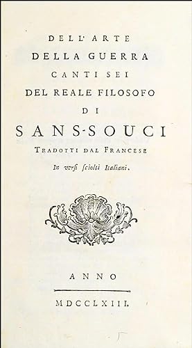 Dell'arte della guerra canti sei del reale filosofo di Sans-Souci. Tradotti dal francese in versi...