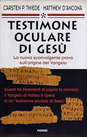 Testimone oculare di Gesù: la nuova sconvolgente prova sull'origine del Vangelo.