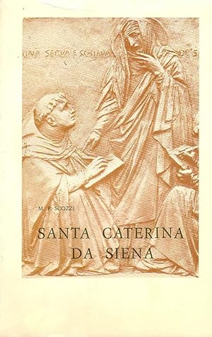 Santa Caterina da Siena. Prefazione di p. Innocenzo Venchi O.P.