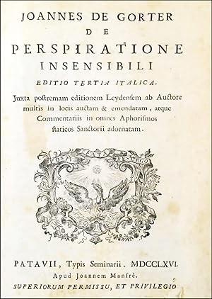 De perspiratione insensibili. Editio tertia italica. Juxta postremam editionem Leydensem ab Aucto...