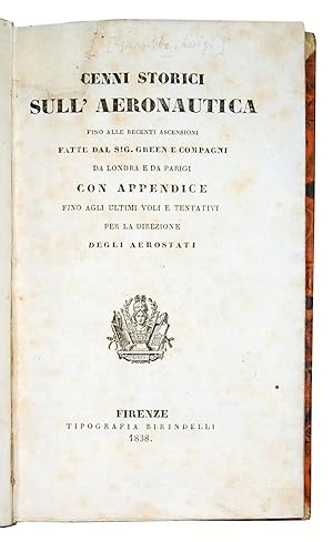 Cenni storici sull'aeronautica fino alle recenti ascensioni fatte dal sig. Green e compagni da Lo...