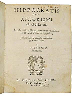 [1.]: Hippocratis coi Aphorismi graece & latine, breui enarratione, fidaque interpretatione ita i...