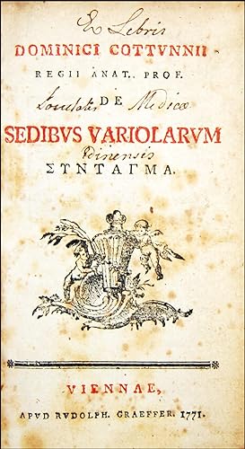 Dominici Cottunnii [.] De sedibus variolarum syntagma.