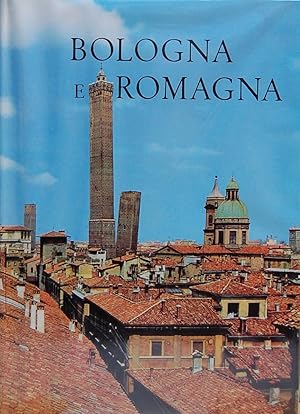 Attraverso l'Italia - Nuova serie - Bologna e Romagna.