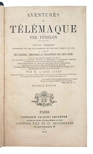 Aventures de Telemaque par Fenelon. Edtion classique [ ] par M. L'Abbe Auber [ ]. Nouvelle edition.