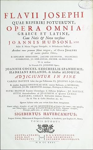 Flavii Josephi, quae reperiri potuerunt, Opera omnia graece et latine, cum notis & nova versione ...