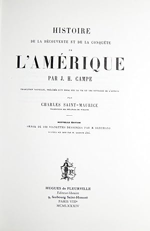 Histoire de la decouverte et conquete de l'Amerique par J.H. Campe traduction nouvelle, precedee ...