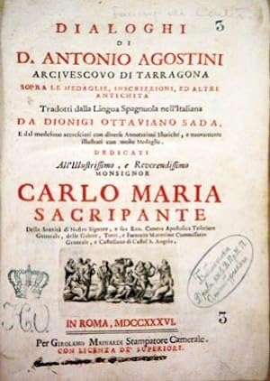Dialoghi di D. Antonio Agostini arcivescovo di Tarragona sopra le medaglie, inscrizzioni, ed altr...