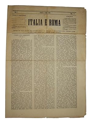 Italia e Roma: periodico che tratta soltanto della questione romana e sua discussione. Anno I n. ...