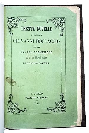 "Trenta novelle di messer Giovanni Boccaccio scelte dal suo Decamerone ad uso dei giovani studios...