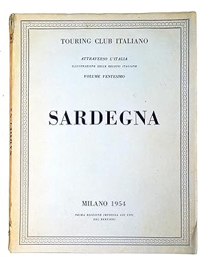 Attraverso l'Italia. Illustrazione delle regioni Italiane. Volume ventesimo. Sardegna. 416 incisi...