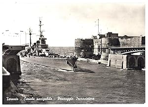 Taranto - Canale navigabile - Passaggio incrociatore.