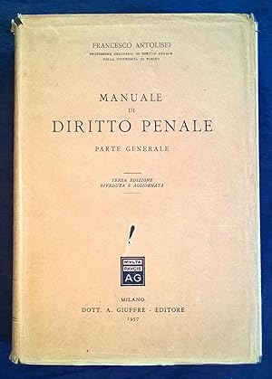 Manuale di diritto penale. Parte generale. Terza edizione riveduta e aggiornata.