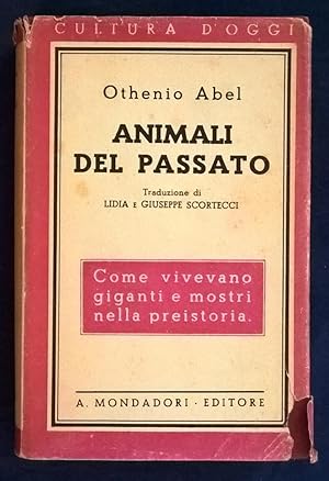 Animali del passato. Traduzione di Lidia e Giuseppe Scortecci con 126 tavole fuori testo.