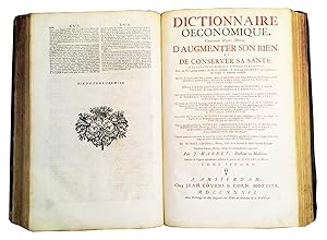 [1.]: Chomel, M. Noel. Dictionnaire Oeconomique, contenant divers moyens d'augmenter son bien, et...