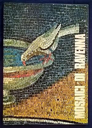 I mosaici di Ravenna. Nuova edizione.