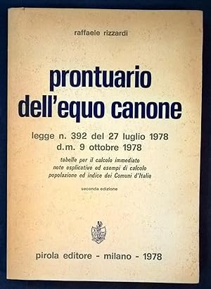 Prontuario dell'equo canone. Legge n. 392 del 27 luglio 1978. D.M. 9 ottobre 1978. Tabelle di cal...