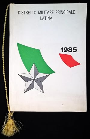 Calendario militare - Distretto Militare Principale Latina - Esercito Italiano - 1985.