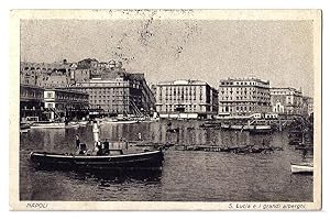 Napoli - S. Lucia e i grandi alberghi.