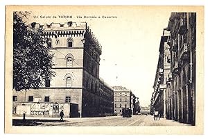 Un saluto da Torino - Via Cernaia e Caserma.