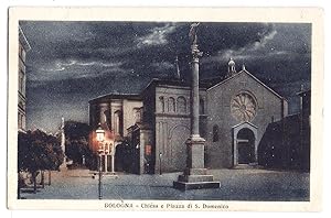 Bologna - Chiesa e Piazza S. Domenico.