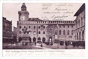 Saluti da Bologna (Piazza Vittorio Emanuele II e Palazzo Comunale).