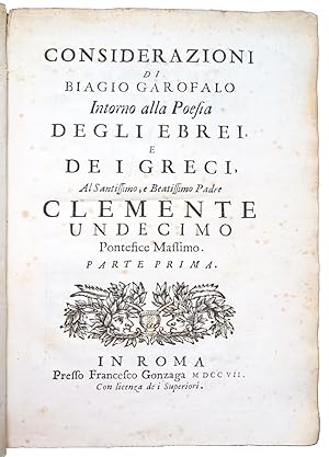 Considerazioni di Biagio Garofalo intorno alla poesia degli Ebrei, e de i Greci, . Parte prima.