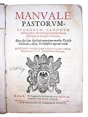 Manuale pastorum. Sacrorum canonum auctoritatibus, patrum sententijs, & sanctorum episcoporum exe...