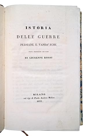 Opere di Procopio da Cesarea. [1.]: Istoria delle Guerre Persiane e Vandaliche. Nuova traduzione ...