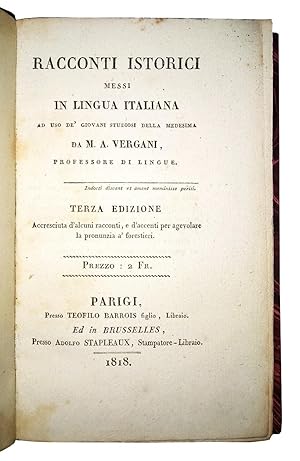 Racconti istorici messi in lingua italiana ad uso dei giovani studiosi della medesima da M.A. Ver...