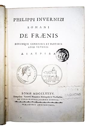 Philippi Invernizi Romani de fraenis eorumque generibus et partibus apud veteres diatriba.