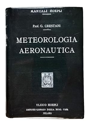 Meteorologia aeronautica. Con 73 incisioni.