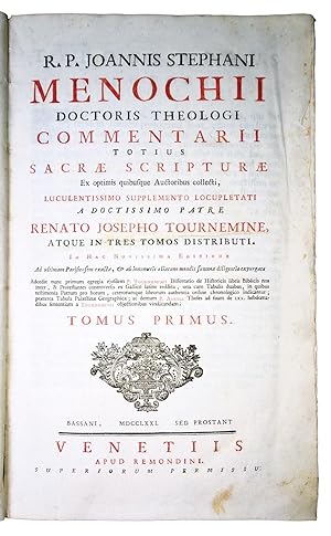 R.p. Joannis Stephani Menochii [?] Commentarii totius Sacrae Scripturae ex optimis quibusque auct...