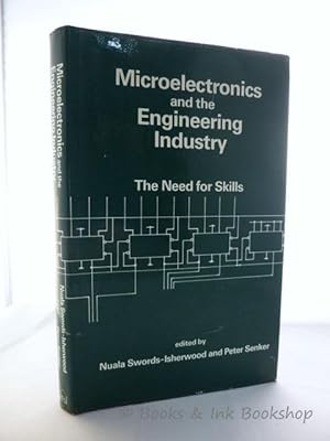 Microelectronics and the Engineering Industry: The Need for Skills