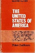 The United States of America - U.S.A. (Blackie Guides Series)
