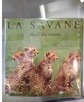 La Savane Au Fil des saisons