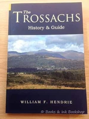 The Trossachs History and Guide