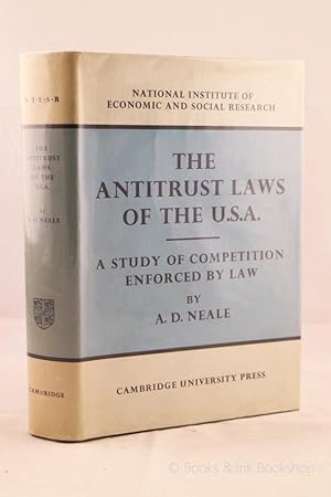 The Antitrust Laws of the United States of America (U.S.A.): A Study of Competition Enforced By Law