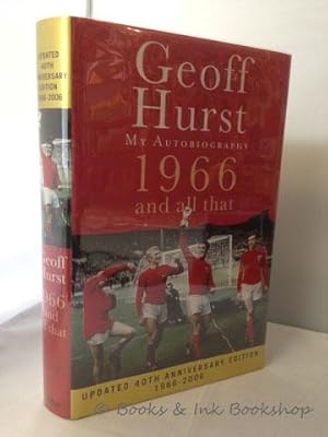 Geoff Hurst, My Autobiography: 1966 and all that