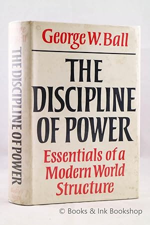 The Discipline of Power: Essentials of a Modern World Structure