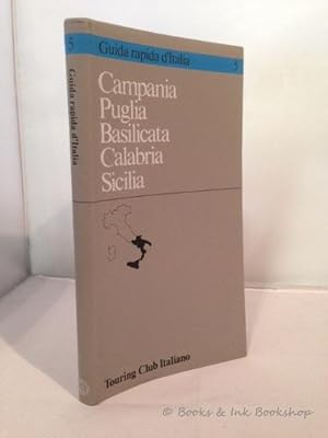 Campania, Puglia, Basilicata, Calabria, Sicilia (Guida rapida d'Italia)