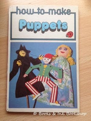 How to Make Puppets (Ladybird Books, Series 633).