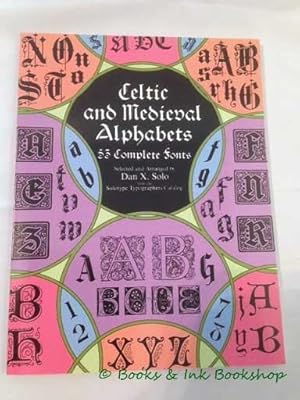 Celtic and Medieval Alphabets: 55 Complete Fonts