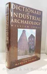 The Dictionary of Industrial Archaeology