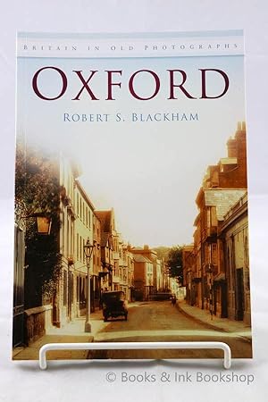 Oxford (Britain in Old Photographs)