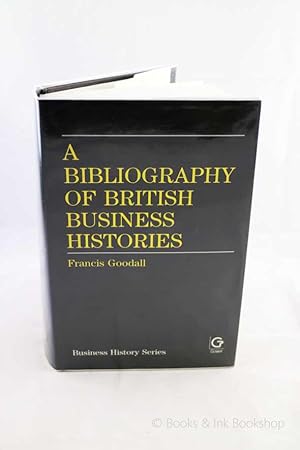 A Bibliography of British Business Histories