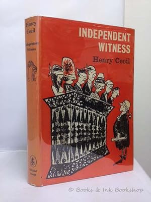 Independent Witness INSCRIBED by the AUTHOR]